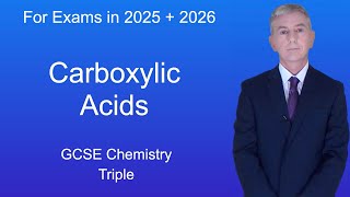 GCSE Chemistry Revision quotCarboxylic Acidsquot Triple [upl. by Maren805]