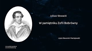 Juliusz Słowacki  W pamiętniku Zofii Bobrówny [upl. by Messab67]