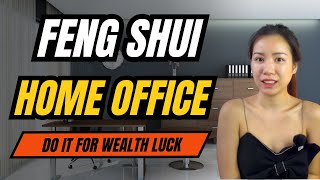 Feng Shui Your HOME OFFICE To Attract FORTUNE [upl. by Cirad552]