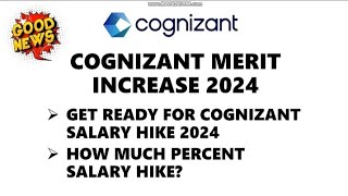 Cognizant Merit Increase 2024  Cognizant Merit Increase Effective Month When We Will Get E Letter [upl. by Maryanna134]