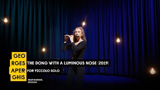 Georges Aperghis – The Dong with a luminous nose 2019 [upl. by Hcirteid]