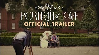 A Portrait of Love  Official Trailer [upl. by Gladis]