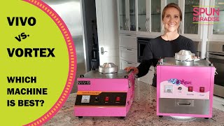 Comparing the Vivo and Vortex  Our Favorite Midgrade Cotton Candy Machines [upl. by Sternlight372]