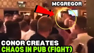 CHAOS Conor McGregor At A Pub In Birkenhead England FULL FIGHT [upl. by Jocelyn910]