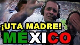 Mundial rusia 2018 ¡¡¡UTA MADRE MEXICO VS ALEMANIA [upl. by Bred]