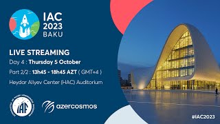 IAC 23 Baku  Day 4  Part 22  International Astronautical Congress [upl. by Eonak]