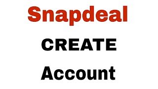 How To Singup And Create Account in Snapdeal Online Shopping App [upl. by Stelu]