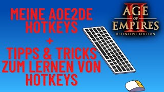 Hotkeys effektiv lernen  Meine Hotkeys  Age of Empires 2 Definitive Edition [upl. by Elleryt505]