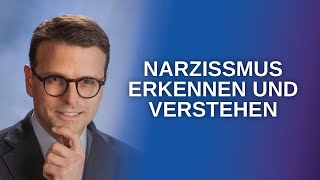 Das Wesen des Narzissmus  Ätiologie Symptome Therapie Raphael Bonelli [upl. by Aniuqaoj]