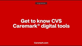 Get to know CVS Caremark® digital tools [upl. by Rubio]