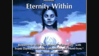 Hemi Sync Eternity Within [upl. by Valene427]