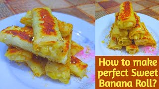 Perfect Bread Banana Roll How to make Sweet Banana Roll Banana Bread Roll Recipe [upl. by Leynad187]