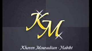 Khoren Mouradian  Habibi [upl. by Fari]