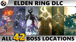 ELDEN RING DLC All Boss Locations Main Bosses Secret Bosses Mini Bosses Shadow Of The Erdtree [upl. by Ellan219]