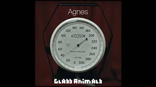 glass animals  agnes half step down [upl. by Eb]