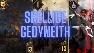 Gwent Skellige Gedyneith  Discard Deck [upl. by Emina]