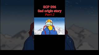 SCP 096 Sad origin story Part 2 Video by DrBob  scp scp096 fyp [upl. by Ramalahs]