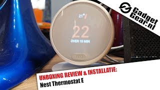 Nest Thermostat E Unboxing en Installatie [upl. by Paolina]