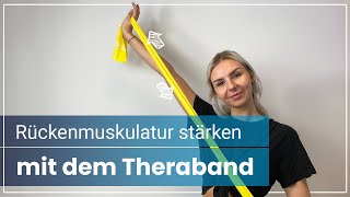 Rückentraining mit dem Theraband ➡️ Stärke mit 4 Übungen Deine Rückenmuskulatur [upl. by Stolzer89]