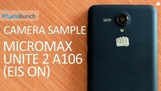 Micromax Unite 2 A106 Video Camera Sample  EIS On [upl. by Skippie]