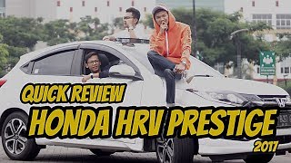 MOBIL ENAK DAN MENYENANGKANREVIEW HONDA HRV PRESTIGE 2017 [upl. by Hadrian]