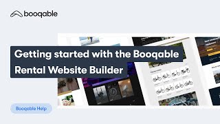 Getting started with the Booqable Rental Website Builder [upl. by Barta86]