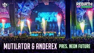 Mutilator amp Anderex pres Neon Future LIVE  REBiRTH Festival 2024  Discover The Mayhem [upl. by Nel]