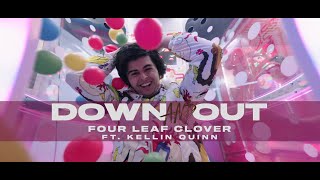 Down And Out  Four Leaf Clover feat Kellin Quinn Official Music Video [upl. by Mulligan]