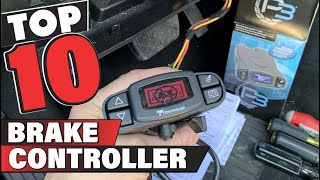 Best Brake Controller In 2024  Top 10 Brake Controllers Review [upl. by Shaper]