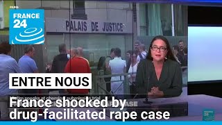 Chemical submission France shocked by Pelicot drugfacilitated rape case • FRANCE 24 English [upl. by Eugenio]