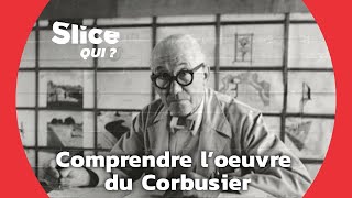 Ces artistes inspirés par l’œuvre du Corbusier  SLICE QUI [upl. by Eilasor]