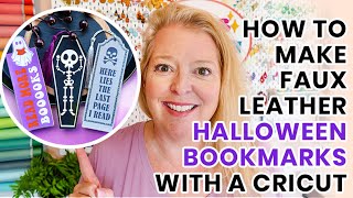 How to Make Faux Leather Halloween Bookmarks with a Cricut [upl. by Hepsibah]