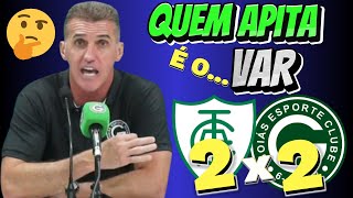 AEBITRAGEM Foi um ESCÂNDALO Detona o Téc Vagner Marcini após AméricaMG 2 x 2 Goiás  Série B [upl. by Harwin]