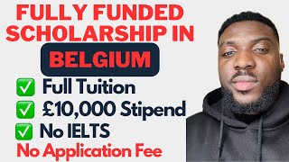 Just Apply for Admission for Free Get Fully Funded Scholarship to Belgium 2024 [upl. by Nilsoj]