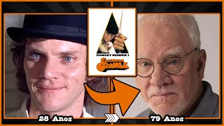 LARANJA MECÂNICA   1971  2023   O ANTES E DEPOIS DO ELENCO ⭐  A Clockwork Orange  🎬 [upl. by Pages]