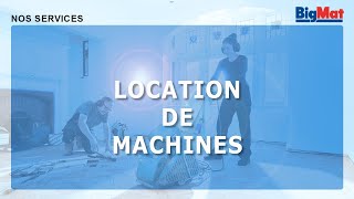 Service de location de machines BigRent [upl. by Mcclenon553]