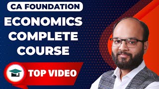 CA Foundation Economics Complete Course  Business Economics Full Course  Eco Full Syllabus  ICAI [upl. by Emarej]