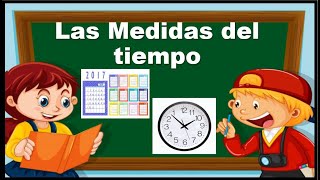 ✨LAS MEDIDAS DEL TIEMPO  EXPLICACIÓN PARA NIÑOS ✨·RECURSOSEDUCATIVOS ·VIDEOSEDUCATIVOS [upl. by Kinny]