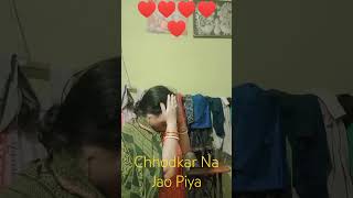 Chod Ke Na Jaa O Piya  YouTube shortssubscribe share funny monalisha official Jay Jagannath 🙏🏻 [upl. by Nirag]