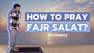 How to pray Morning Fajr Salat  The Shia way [upl. by Grose379]