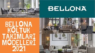 Bellona Koltuk Takımı Modelleri ve Fiyatları Detaylı İnceleme [upl. by Summer817]