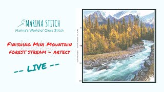 LIVE  Finishing Mini Mountain Forest Stitch Artecy [upl. by Eniamzaj]