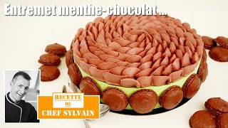 AfterEight  Entremet menthechocolat  Recette par Chef Sylvain [upl. by Yenruoc]