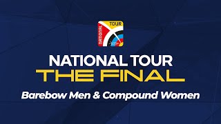 National Tour The Final 2024  Barebow Men amp Compound Women [upl. by Rockafellow]