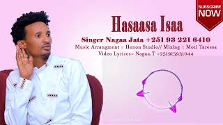 Hasaasa Isaa  Nagaro  Jata  20242017  Official Video  New afaan Oromo Gospel song  New Video [upl. by Kathlene624]