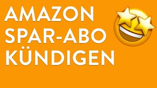 Amazon SparAbo kündigen  in nur 1 Minute erledigt [upl. by Cadmarr615]