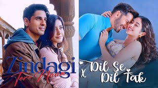 Zindagi Tere Naam X Dil Se Dil Tak  Full Version [upl. by Suivatra]