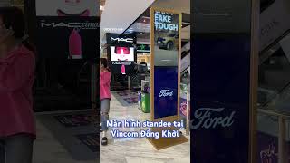 Màn hình standee tại Vincom Đồng Khởi oohadvertising dooh quangcaongoaitroi [upl. by Rufford]