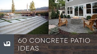 60 Concrete Patio Ideas [upl. by Nelleyram356]