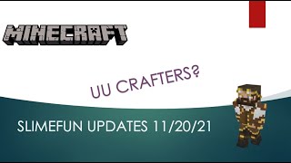 Weekly Slimefun Update for 112021 [upl. by Levana]